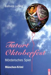 Tatort Oktoberfest