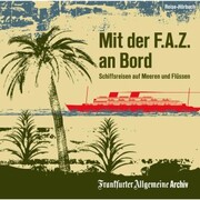 Mit der F.A.Z. an Bord - Cover
