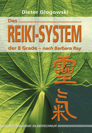 Das Reiki System der 8 Grade
