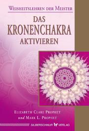 Das Kronenchakra aktivieren - Cover