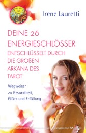 Deine 26 Energieschlösser entschlüsselt durch die großen Arkana des Tarot - Cover