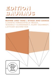 Edition Bauhaus - Bühne und Tanz/Stage and Dance 2