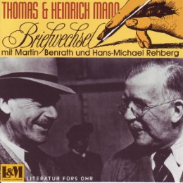 Thomas Mann & Heinrich Mann: Briefwechsel