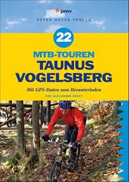 22 MTB-Touren Taunus Vogelsberg - Cover