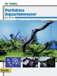 Perfektes Aquarienwasser - Cover