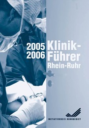 Klinik-Führer Rhein-Ruhr 2005/2006