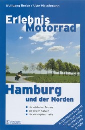 Erlebnis Motorrad: Hamburg und der Norden