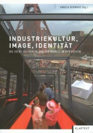 Industriekultur, Image, Identität