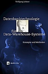 Datenbanktechnologie für Data-Warehouse-Systeme - Cover