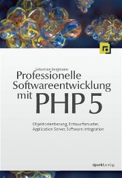 Professionelle Softwareentwicklung mit PHP 5