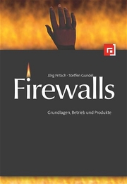 Firewalls im Unternehmenseinsatz