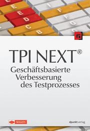 TPI NEXT - Geschäftsbasierte Verbesserung des Testprozesses