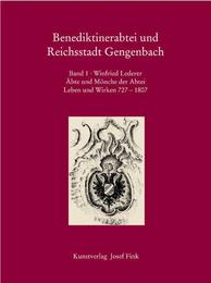Benediktinerabtei und Reichsstadt Gengenbach / Äbte und Mönche der Abtei, Leben und Wirken 727-1807