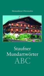 Staufner Mundartwörterbuch ABC