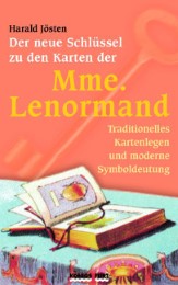 Der neue Schlüssel zu den Karten der Mme. Lenormand - Cover