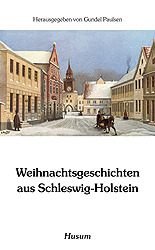 Weihnachtsgeschichten aus Schleswig-Holstein