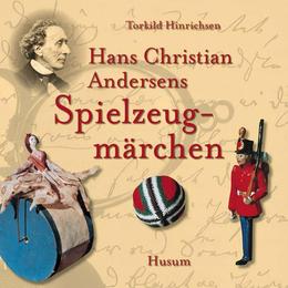 Hans Christian Andersens Spielzeugmärchen - Cover