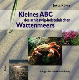 Kleines ABC des schleswig-holsteinischen Wattenmeers