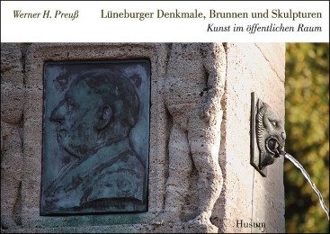 Lüneburger Denkmale, Brunnen und Skulpturen