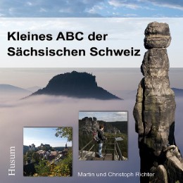 Kleines ABC der Sächsischen Schweiz