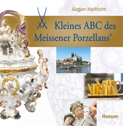 Kleines ABC des Meissener Porzellans - Cover