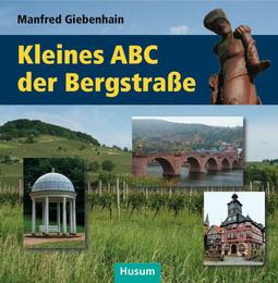 Kleines ABC der Bergstraße - Cover