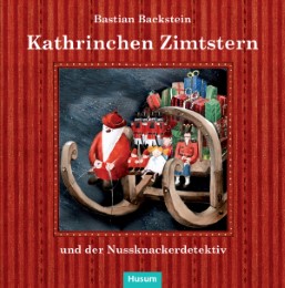 Kathrinchen Zimtstern und der Nussknackerdetektiv - Cover