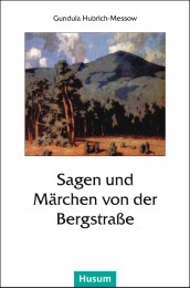 Sagen und Märchen von der Bergstraße - Cover
