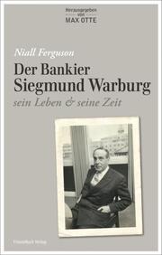 Der Bankier Siegmund Warburg