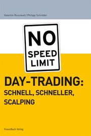 Day-Trading: Schnell, Schneller, Scalping