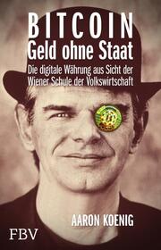 BITCOIN - Geld ohne Staat - Cover