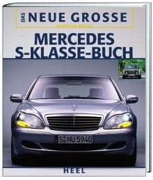 Das Neue Große Mercedes-S-Klasse Buch