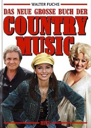 Das neue große Buch der Country-Musik