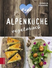 Alpenküche vegetarisch