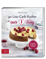 40 Low-Carb-Kuchen aus 1 Teig - Cover
