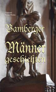 Bamberger Männergeschichten