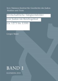 Wirtschaftliche Tätigkeitsfelder von Juden im Reichsgebiet (ca. 1273 bis 1350)