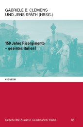 150 Jahre Risorgimento - geeintes Italien?
