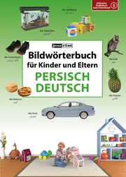 Bildwörterbuch für Kinder und Eltern Persisch-Deutsch