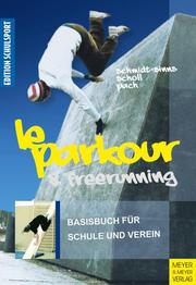 Le Parkour & Freerunning