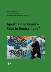 Apartheid in Israel - Tabu in Deutschland?