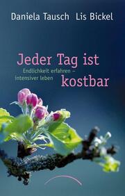 Jeder Tag ist kostbar - Cover