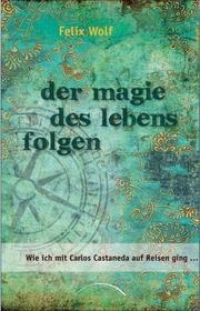 Der Magie des Lebens folgen - Cover