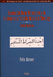 Revisionist Koran Hermeneutics in Contemporary Turkish University Theology