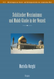 Schiitischer Messianismus und Mahdi-Glaube in der Neuzeit - Cover