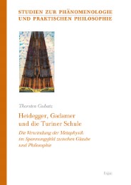 Heidegger, Gadamer und die Turiner Schule