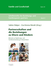 Partnerschaften und die Beziehungen zu Eltern und Kindern