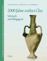 2000 Jahre antikes Glas