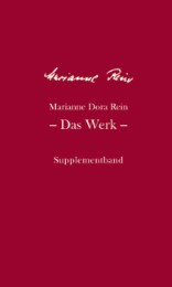 Marianne Dora Rein: Das Werk