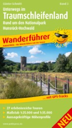Unterwegs Im Traumschleifenland Band 3, Rund um den Nationalpark Hunsrück-Hochwald - Cover